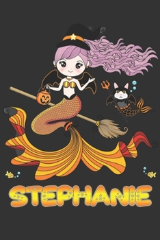 Stephanie: Stephanie Halloween Beautiful Mermaid Witch, Create An Emotional Moment For Stephanie?, Show Stephanie You Care With This Personal Custom ... Very Own Planner Calendar Notebook Journal