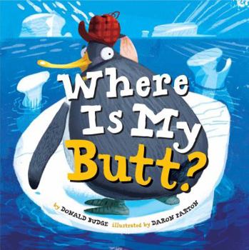 Hardcover Where Is My Butt? Book