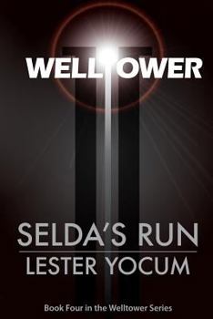 Paperback Welltower: Selda's Run Book