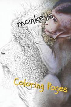 Paperback Monkeys Coloring Pages: Beautiful Coloring Pages for Adults Relaxation Book