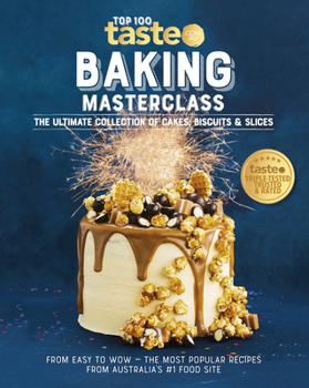 Paperback Baking Masterclass: The Ultimate Collection of Cakes, Biscuits & Slices Book