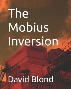 The Mobius Inversion