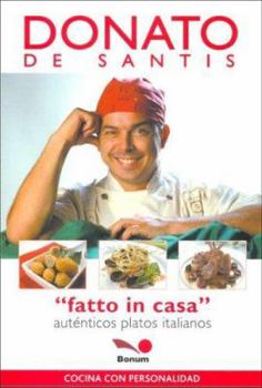 Paperback Fatto in Casa / Fatto in House (Cocina Con Personalidad / Cook with Personality) (Spanish Edition) [Spanish] Book