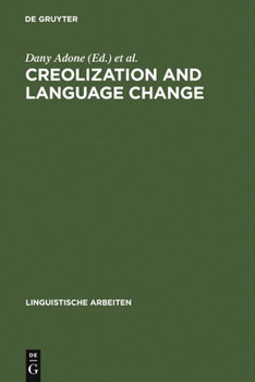 Hardcover Creolization and Language Change Book