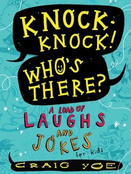 Paperback Knock-Knock! Who's There?: A Load of Laughs and Jokes for Kids Book