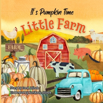 Paperback It's Pumpkin Time Little Farm Book