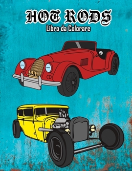 Paperback Hot Rods Libro da Colorare: Volume 2 [Italian] Book