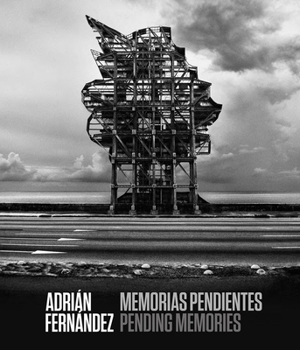 Hardcover Adrián Fernández: Pending Memories Book