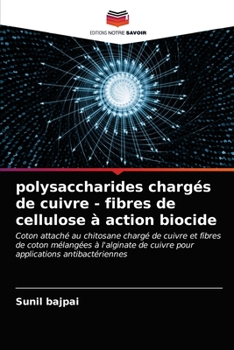 Paperback polysaccharides chargés de cuivre - fibres de cellulose à action biocide [French] Book