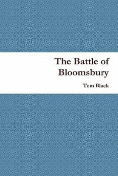 Paperback The Battle of Bloomsbury Book