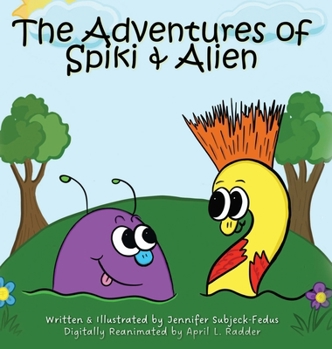 Hardcover The Adventures of Spiki & Alien Book