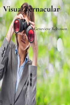 Paperback Visual vernacular: Understanding how people interpret and use logos and symbols in daily routine Book