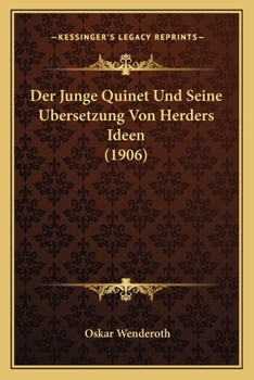 Paperback Der Junge Quinet Und Seine Ubersetzung Von Herders Ideen (1906) [Dutch] Book