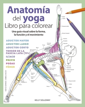Paperback Anatomia del Yoga. Libro Para Colorear [Spanish] Book