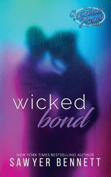 Wicked Bond - Book #5 of the Wicked Horse