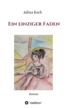 Paperback Ein einziger Faden [German] Book