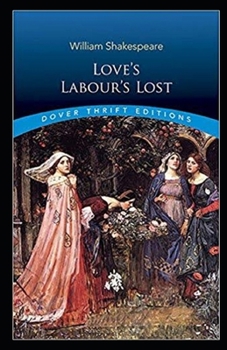 Paperback Love's Labour's Lost Illustrated Book