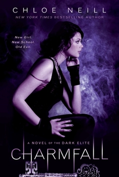 Paperback Charmfall: A Novel of The Dark Elite Book