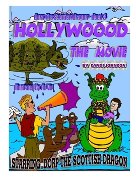 Paperback Dorp The Scottish Dragon - Book Three: Hollywood - The Movie Book