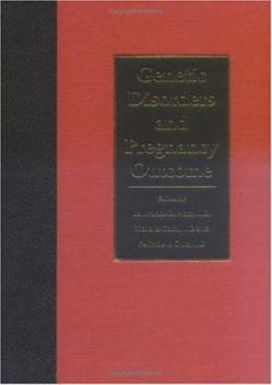 Hardcover Genetic Disorders and Pregnancy Outcome Book