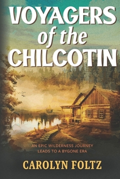 Paperback Voyagers of the Chilcotin Book