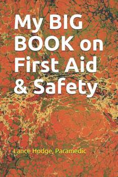 Paperback My BIG BOOK on First Aid & Safety Book