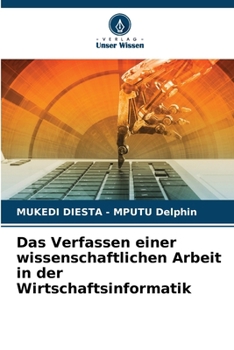 Paperback Das Verfassen einer wissenschaftlichen Arbeit in der Wirtschaftsinformatik [German] Book
