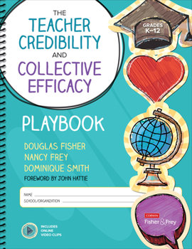 Spiral-bound The Teacher Credibility and Collective Efficacy Playbook, Grades K-12 Book