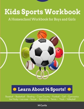 Paperback Kids Sports Workbook: A Homeschool Workbook for Boys and Girls Book