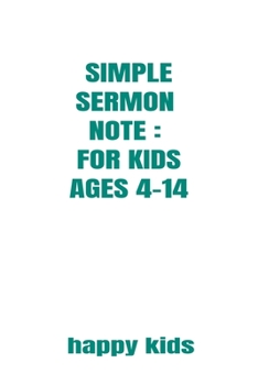 Paperback Simple Sermon Notes: For Kids Ages 4-14: Kids Ages 7-12 Elijah - Baby Journal and Memory Book: Personalized Baby Book for Elijah, Perfect B Book