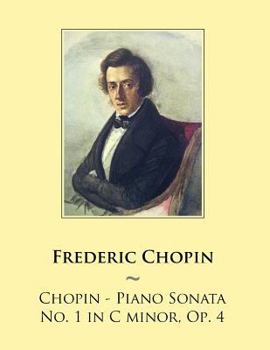Paperback Chopin - Piano Sonata No. 1 in C minor, Op. 4 Book