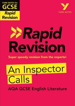 Paperback York Notes for Aqa GCSE Rapid Revision: An Inspector Calls Catch Up, Revise and Be Ready for and 2023 and 2024 Exams and Assessments Book