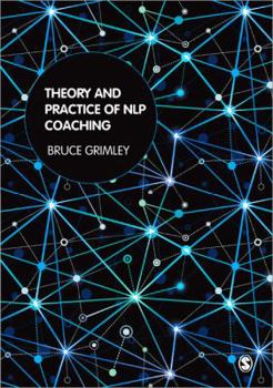 Paperback Theory and Practice of NLP Coaching: A Psychological Approach Book