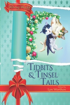 Tidbits and Tinsel Tails: A Holiday Hijinks anthology B0CNY2RBT5 Book Cover
