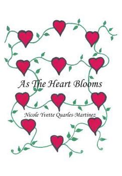Hardcover As the Heart Blooms Book