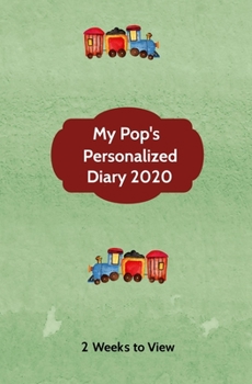 Paperback My Pop's Personalized Diary 2020: Two week to view diary with space for reminders & notes (compact version) [Large Print] Book