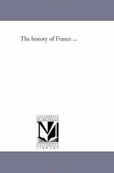 Paperback The History of France Avol. 1 Book