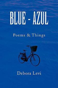Paperback BLUE - AZUL: Poems & Things Book