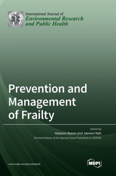 Hardcover Prevention and Management of Frailty Book