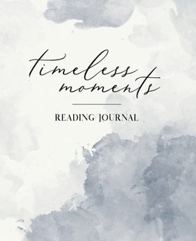 Timeless Moments Reading Journal