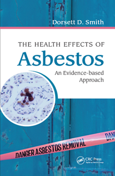 Paperback The Health Effects of Asbestos: An Evidence-Based Approach Book