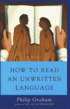 Hardcover How to Read an Unwritten Language Book