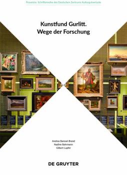 Perfect Paperback Kunstfund Gurlitt: Wege Der Forschung [German] Book