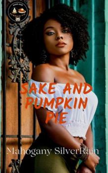 Paperback Sake and Pumpkin Pie Book