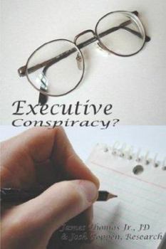 Paperback Executive Conspiracy? Book
