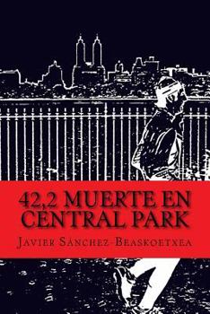 Paperback 42,2 Muerte en Central Park [Spanish] Book