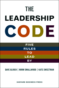 Hardcover The Leadership Code: Five Rules to Lead by Book