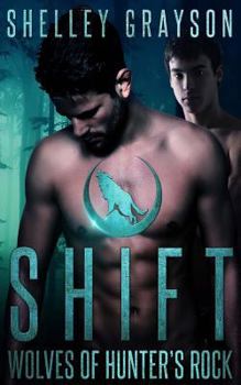 Paperback Shift (Wolves of Hunter's Rock) Book