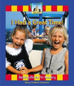 I Had a Great Time! - Book  of the Sight Words