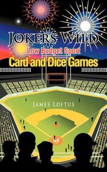 Paperback Jokers Wild Low Budget Sport Card and Dice Games Book